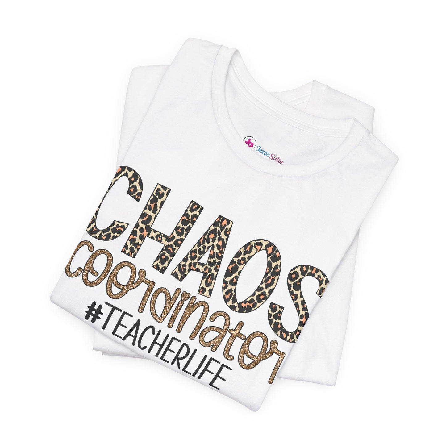 Chaos Coordinator Teacherlife T-shirt - Unisex Tee