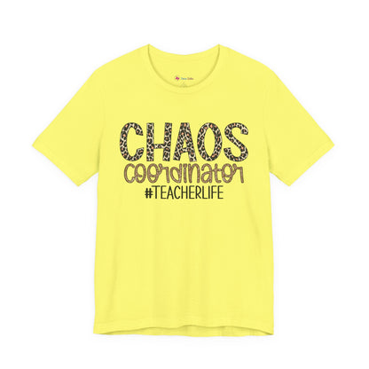 Chaos Coordinator Teacherlife T-shirt - Unisex Tee