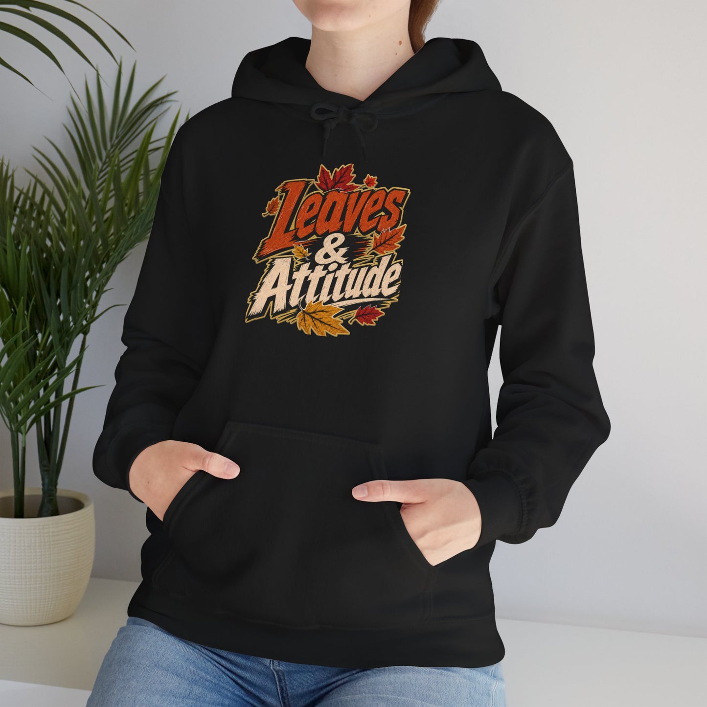 Leaves & Attitude Hoodie — Fall Graphic Pullover