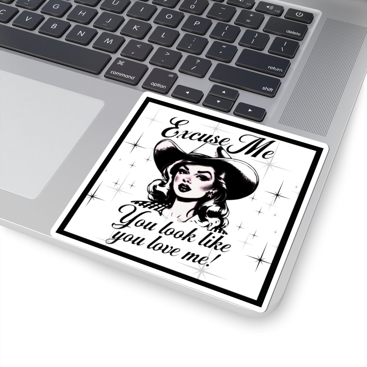 Cowgirl You Look Like You Love Me Kiss-Cut Stickers