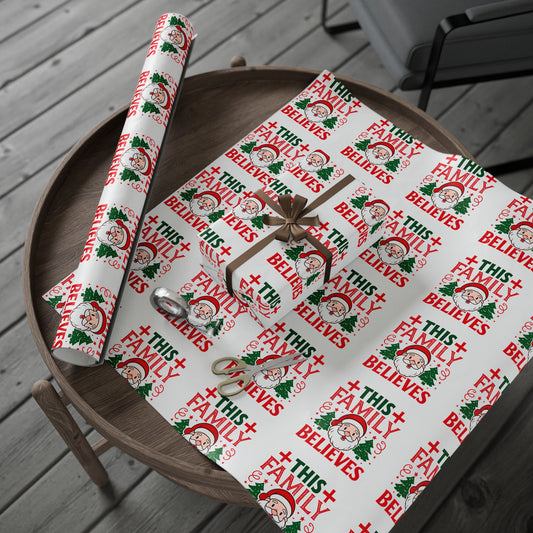 Christmas Wrapping Paper Roll This Family Believes Santa Claus Holiday Gift Wrap