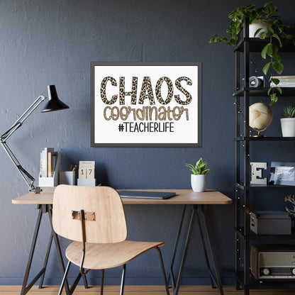 Teacher Life Framed Paper Posters - Chaos Coordinator Decor, Classroom Wall Art, Teacher Gift, Office Print, Inspirational Decor