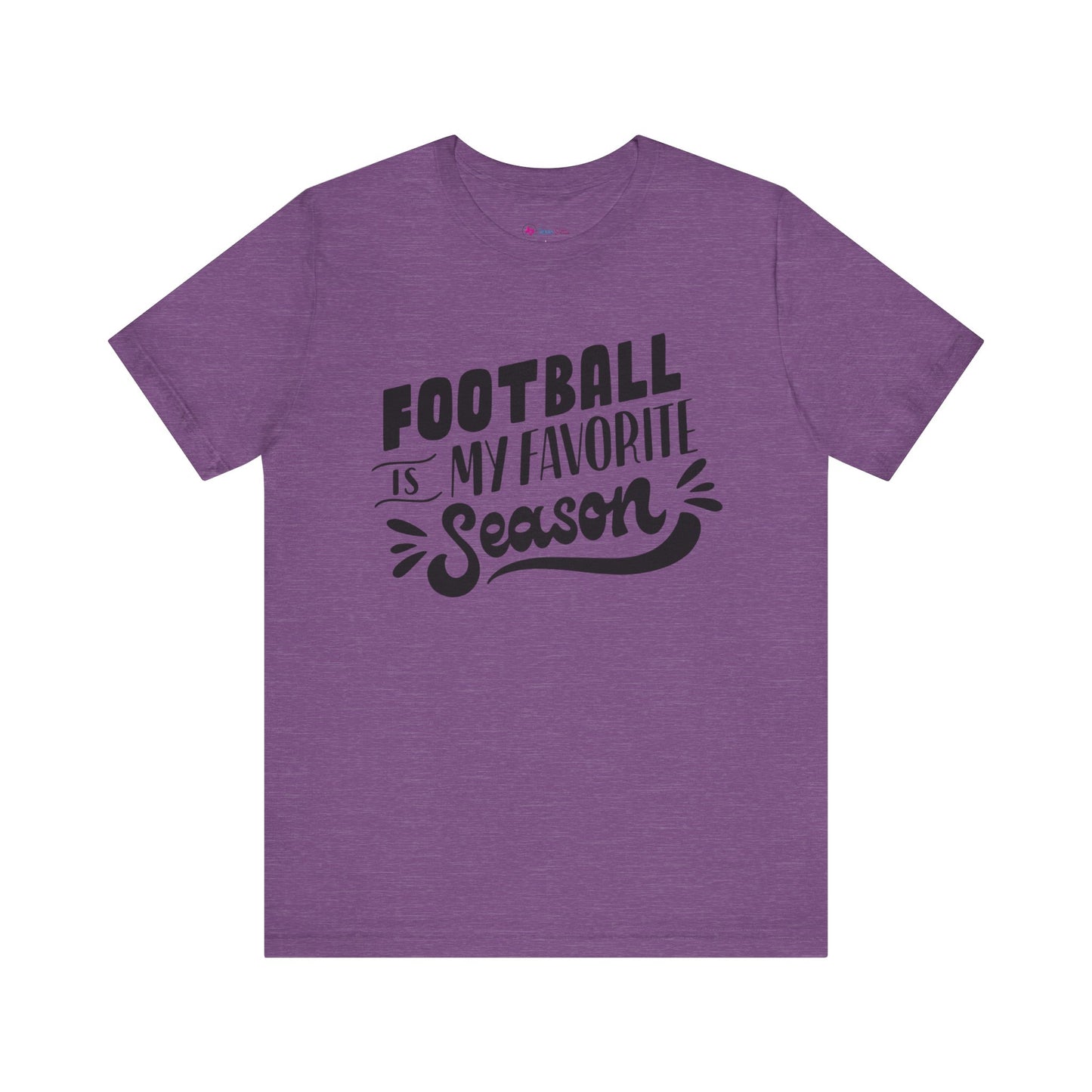 Football Is My Favorite Season T-Shirt - Lots of Colors