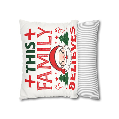 Christmas Family Pillowcase This Family Believes Santa