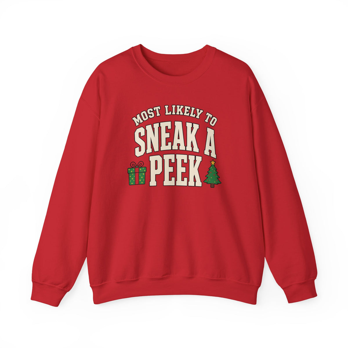 Most Likely To Sneak A Peek Sweatshirt - Funny Christmas Crewneck