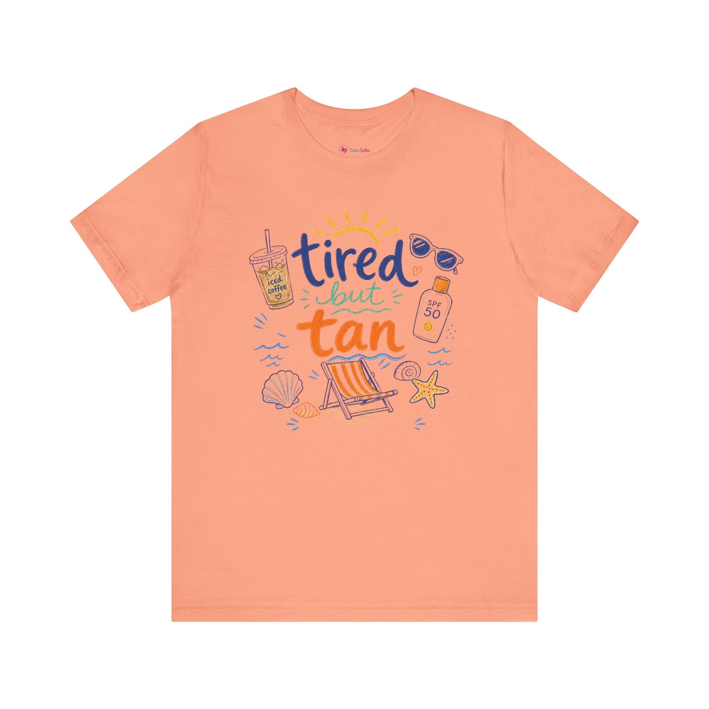 Tired but Tan Beach Graphic T-Shirt