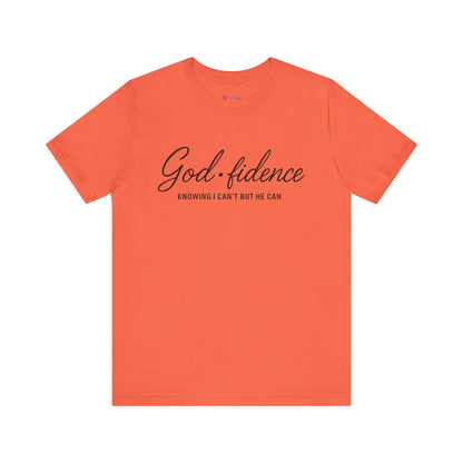 God*Fidence Unisex Tee - Knowing I Can't but He CAN T-Shirt
