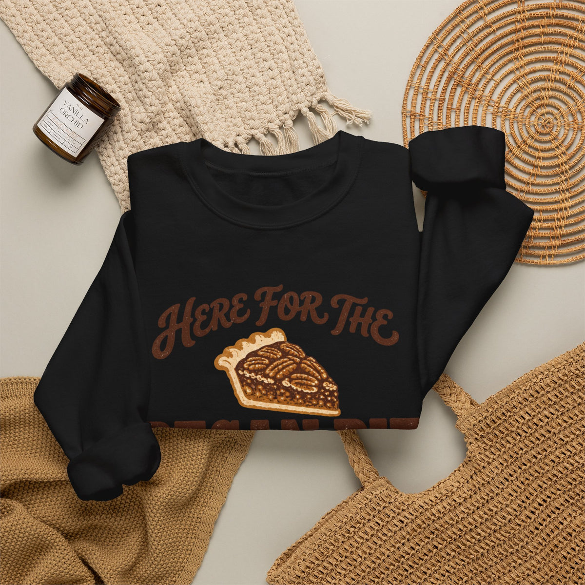 Here for the Pecan Pie Y'all Thanksgiving Sweatshirt