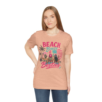 Beach Booze & Besties T-Shirt