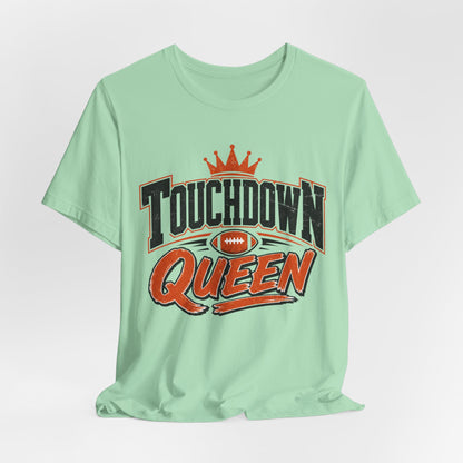 Touchdown Queen T-SHIRT Football Season Tailgate Time