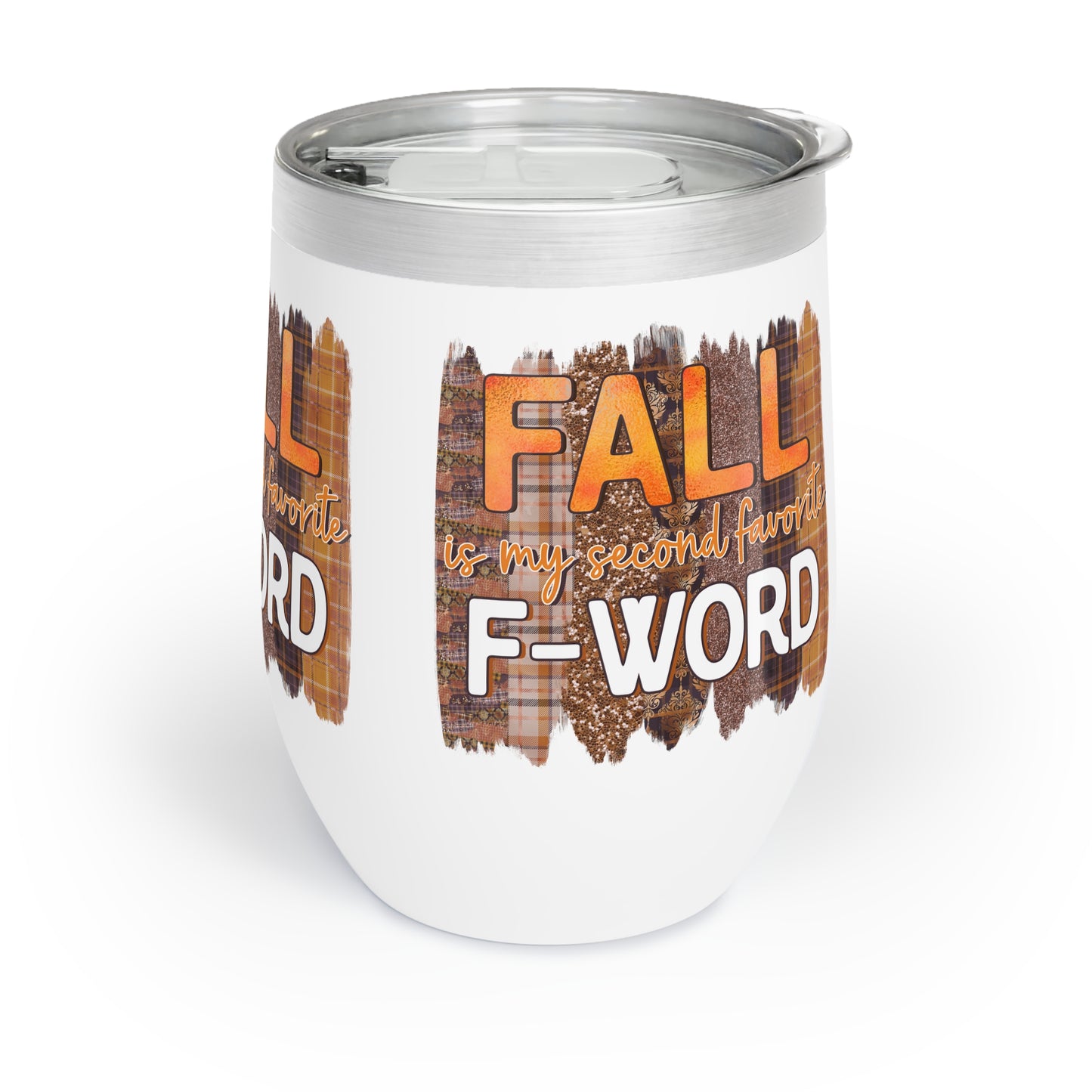 Wine Tumbler - Fall is my second Favourite F-Word Cocktail Wine Coffee