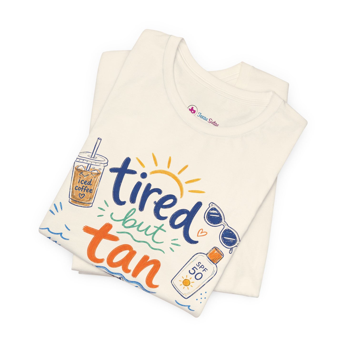 Tired but Tan Beach Graphic T-Shirt