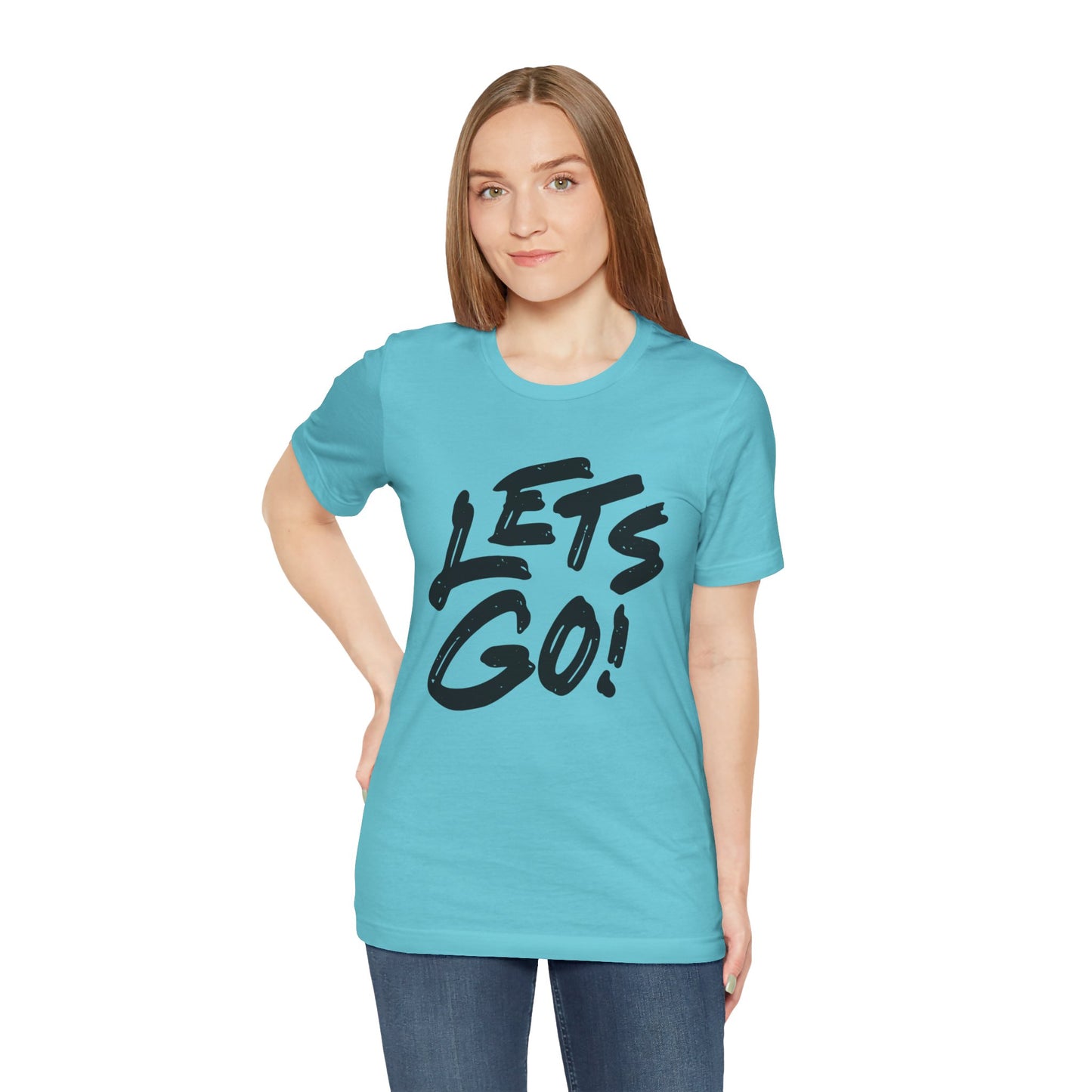 Lets Go! Graphic T‑Shirt