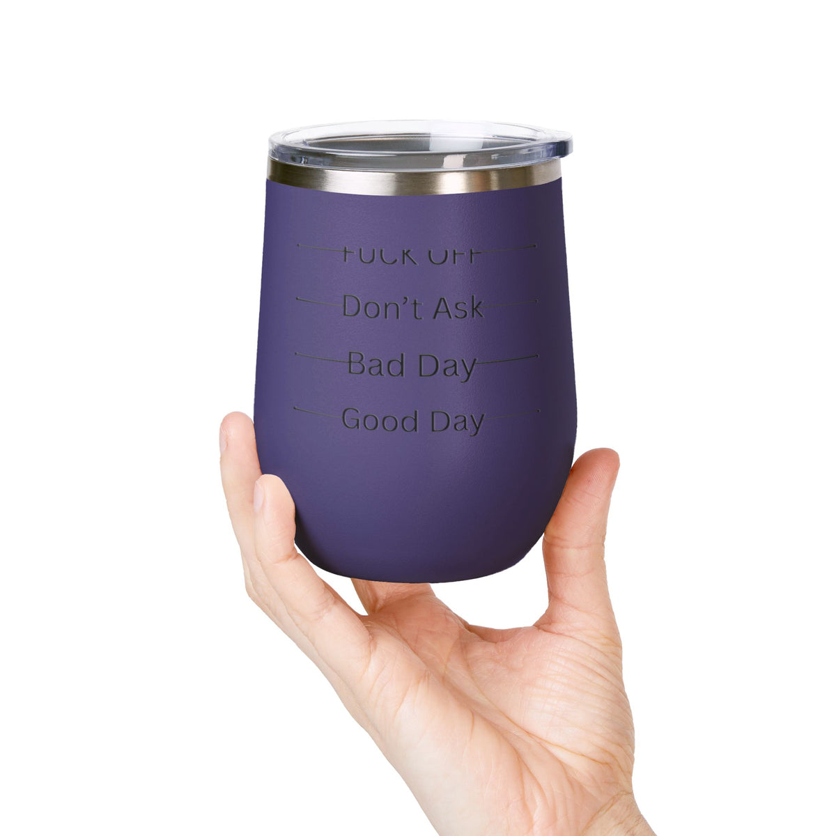 Wine Tumbler — Mood Marker 12oz Stemless Wine Cup (Good Day • Bad Day • Don’t Ask • F*** Off)