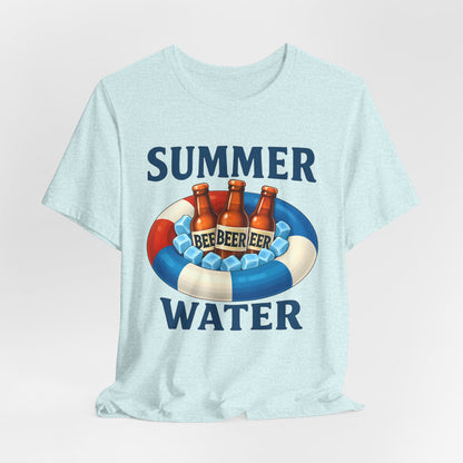 Funny Beer is Summer Water T-Shirt