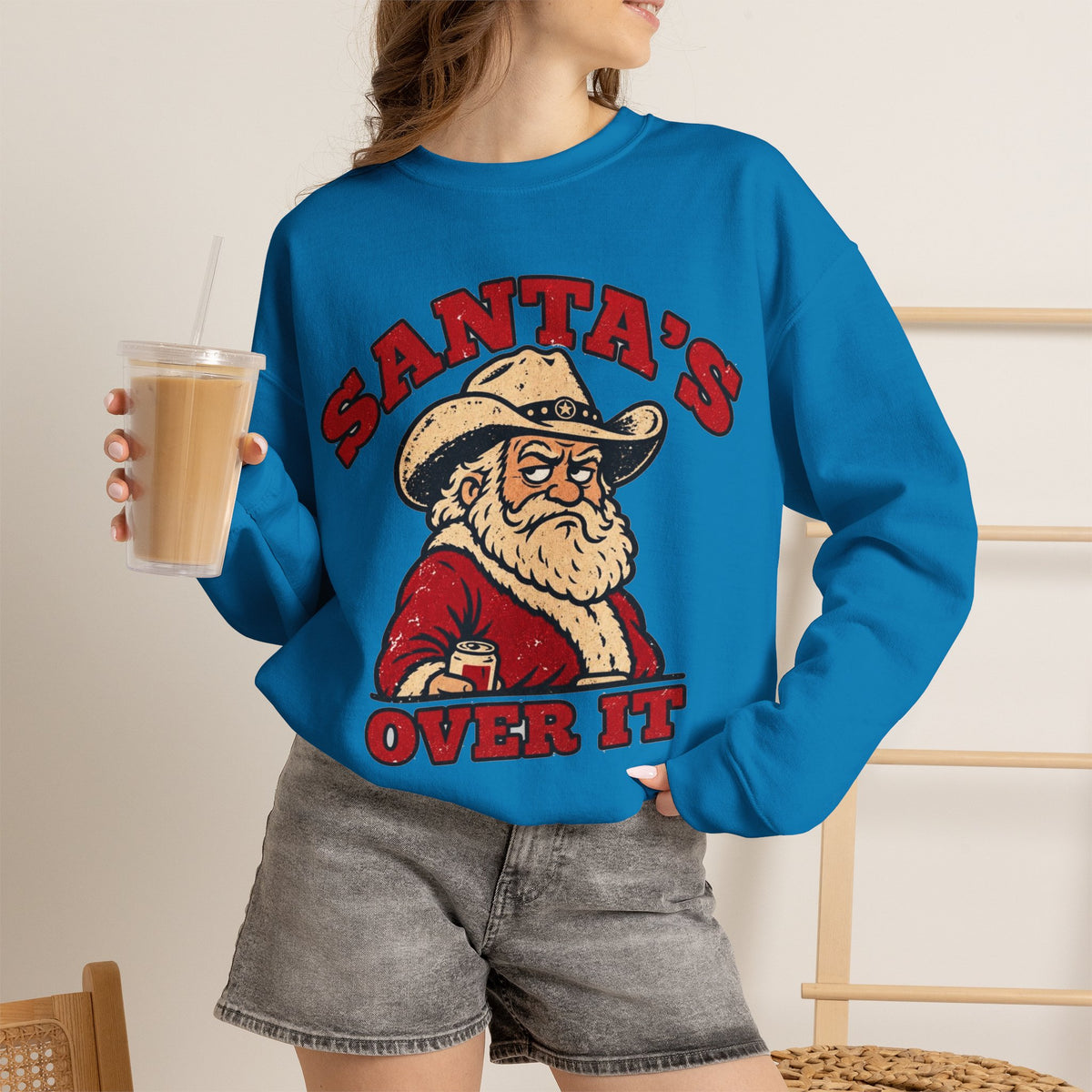 Santa's Over It Cowboy Santa Christmas Sweatshirt