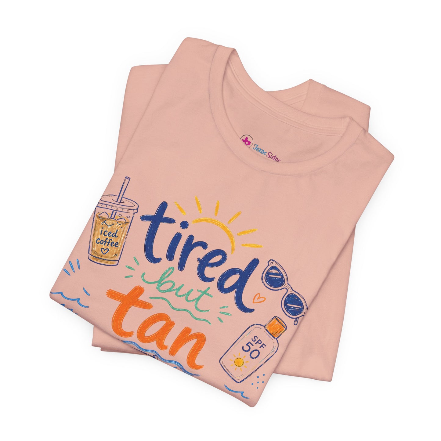 Tired but Tan Beach Graphic T-Shirt