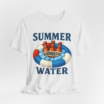 Funny Beer is Summer Water T-Shirt