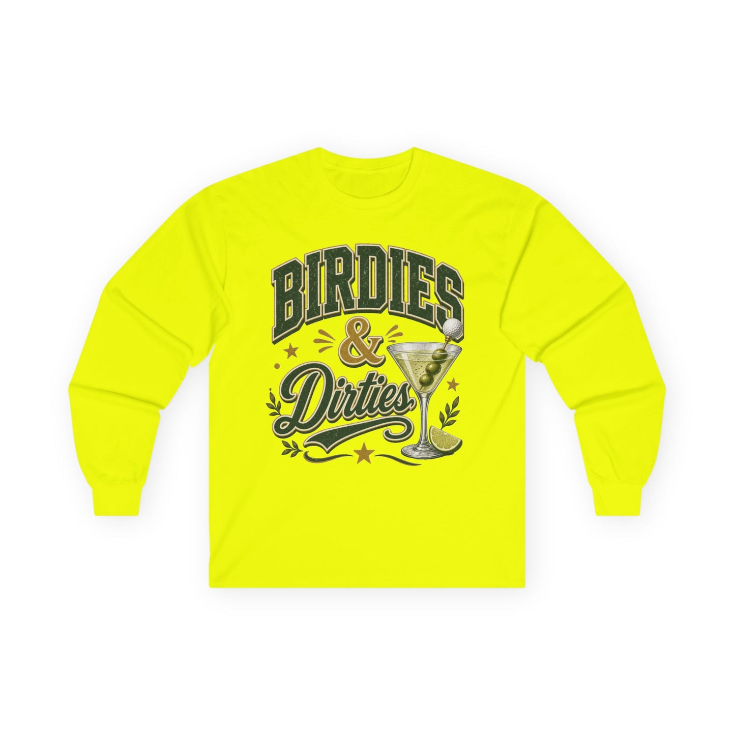 Birdies & Dirties Long Sleeve T-Shirt Golf Cocktail Marini's