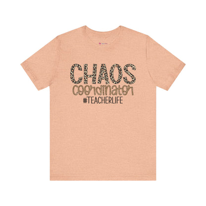 Chaos Coordinator Teacherlife T-shirt - Unisex Tee