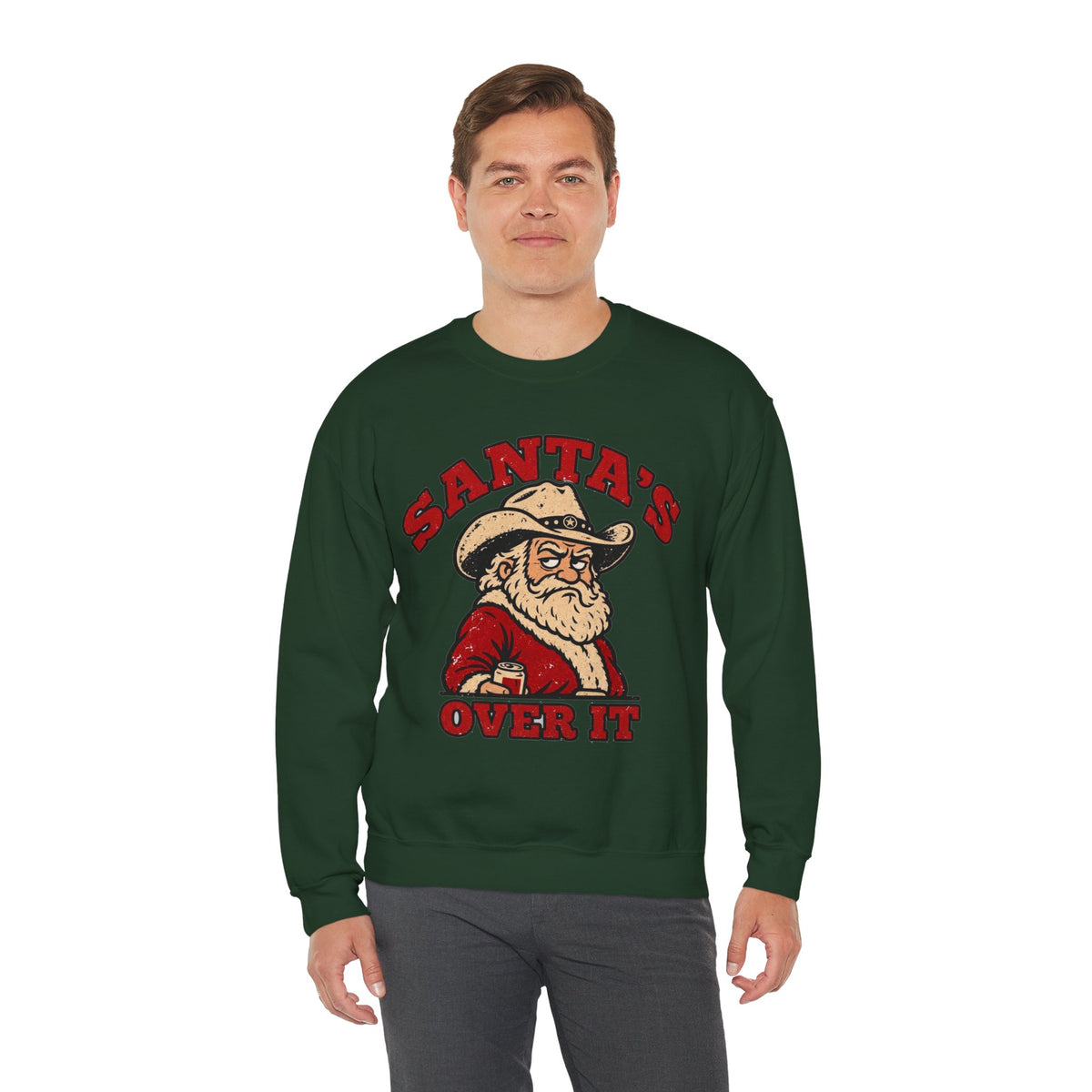 Santa's Over It Cowboy Santa Christmas Sweatshirt
