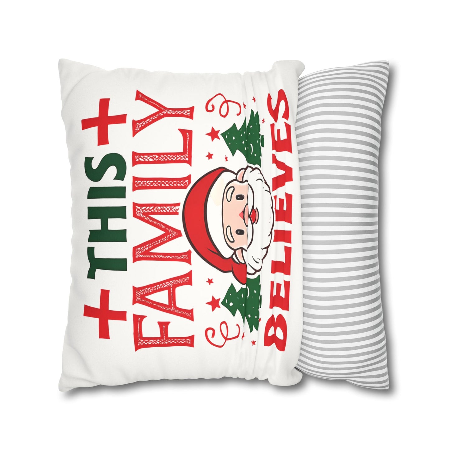 Christmas Family Pillowcase This Family Believes Santa