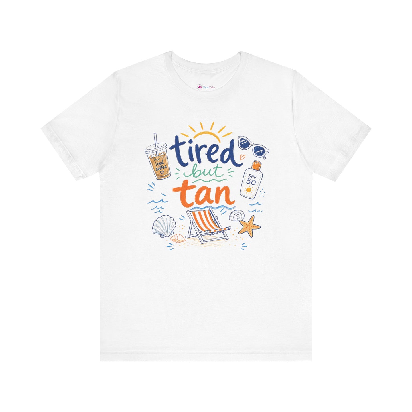 Tired but Tan Beach Graphic T-Shirt