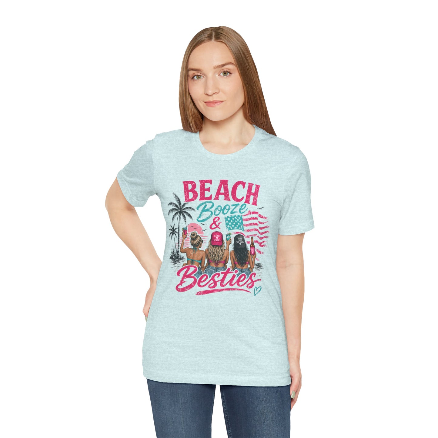 Beach Booze & Besties T-Shirt