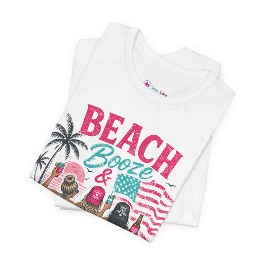 Beach Booze & Besties T-Shirt