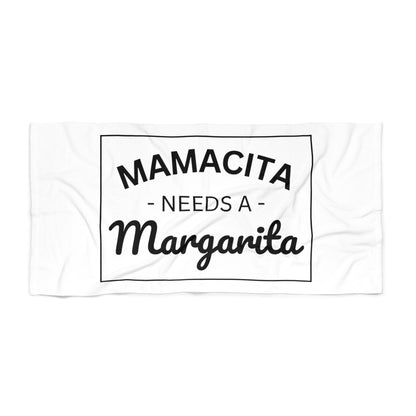 Mamacita Needs a Margarita Beach Towel