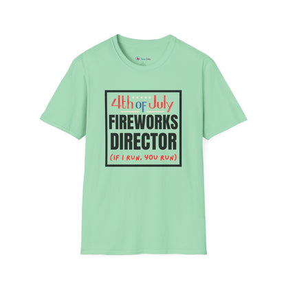 4th of July Fireworks Director T-Shirt – Funny "If I Run, You Run" Patriotic Tee