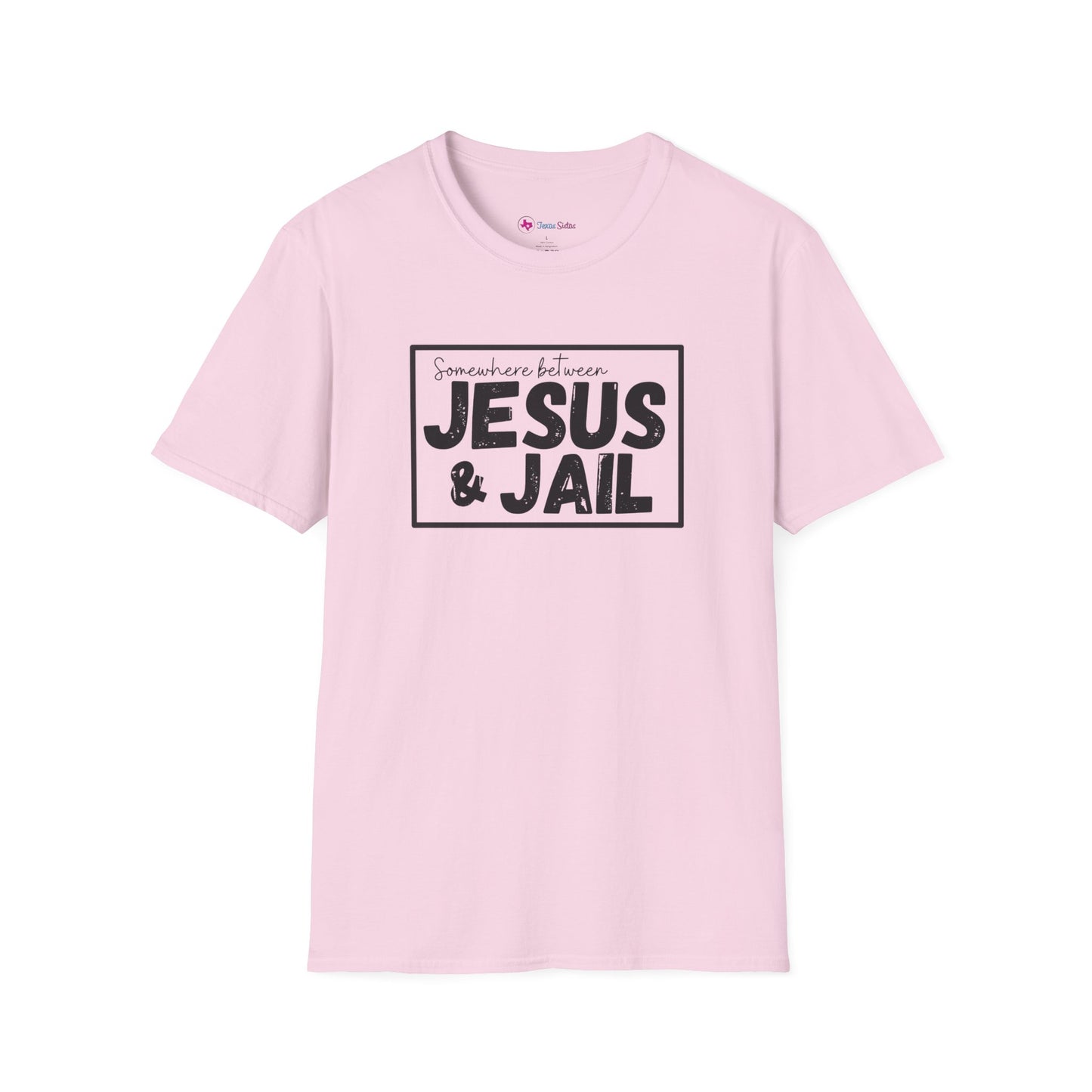 Somewhere Between Jesus & Jail T-Shirt