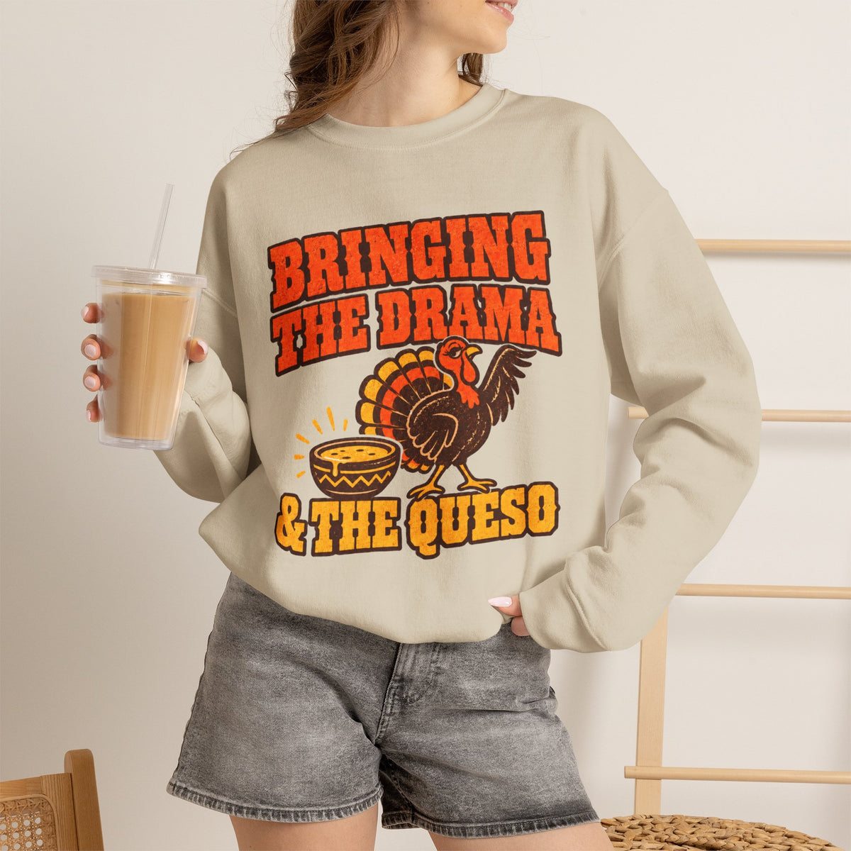 Bringing the Drama & the Queso Thanksgiving Sweatshirt