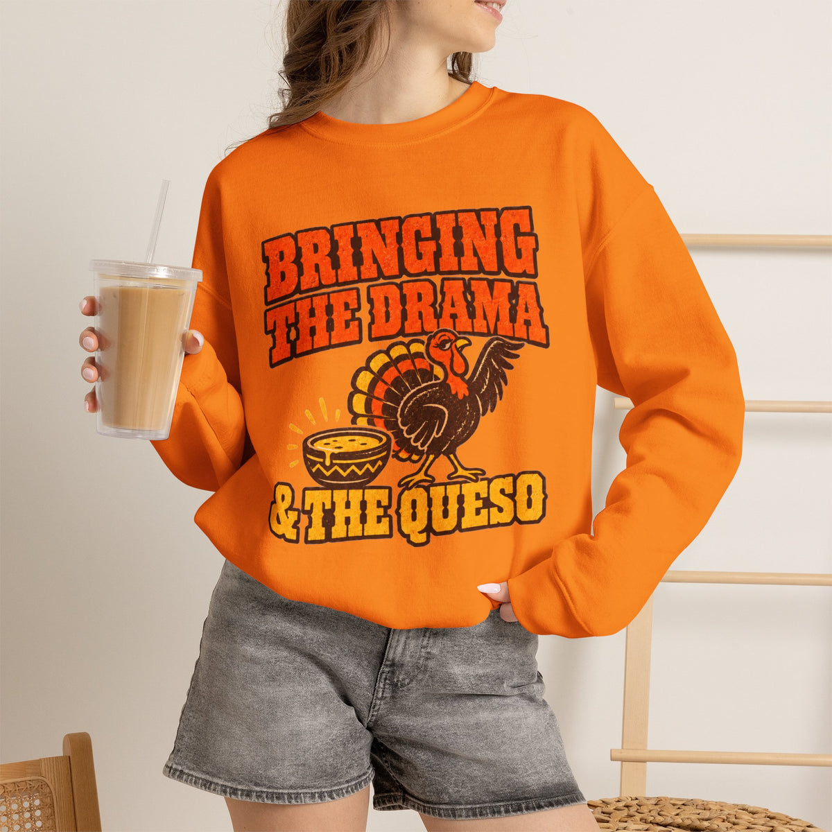 Bringing the Drama & the Queso Thanksgiving Sweatshirt