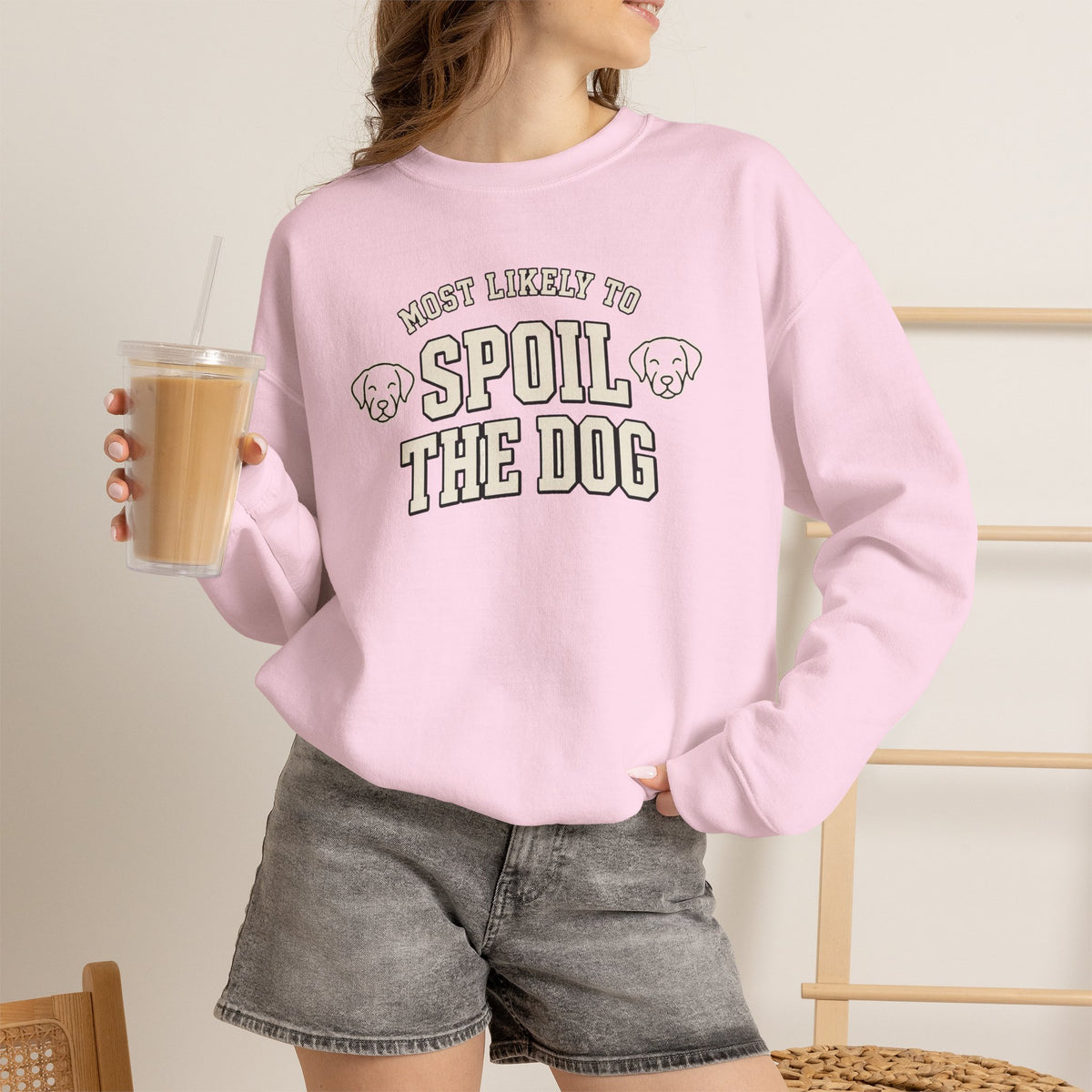 Most Likely To Spoil The Dog Sweatshirt - Funny Dog Mom Crewneck