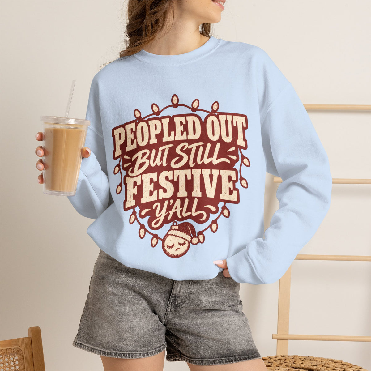 Peopled Out But Still Festive Y'all Christmas Sweatshirt