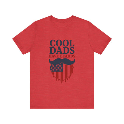 COOL DADS HAVE BEARDS T-Shirt USA 4th OF JULY