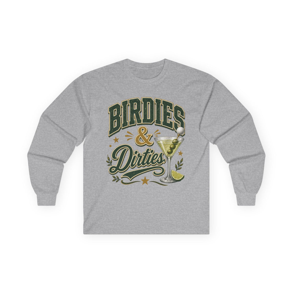 Birdies & Dirties Long Sleeve T-Shirt Golf Cocktail Marini's
