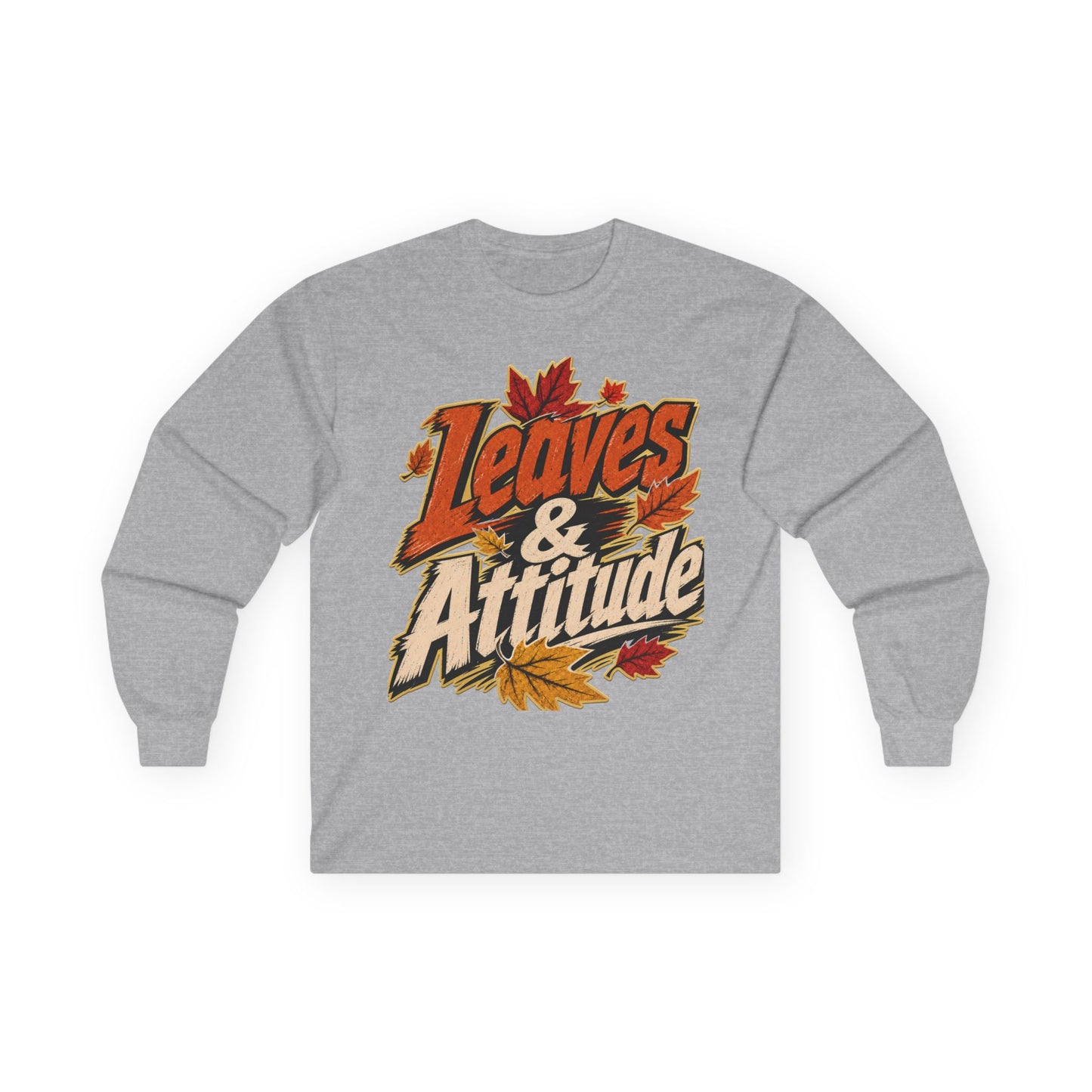 Leaves & Attitude Long Sleeve FALL T-SHIRT
