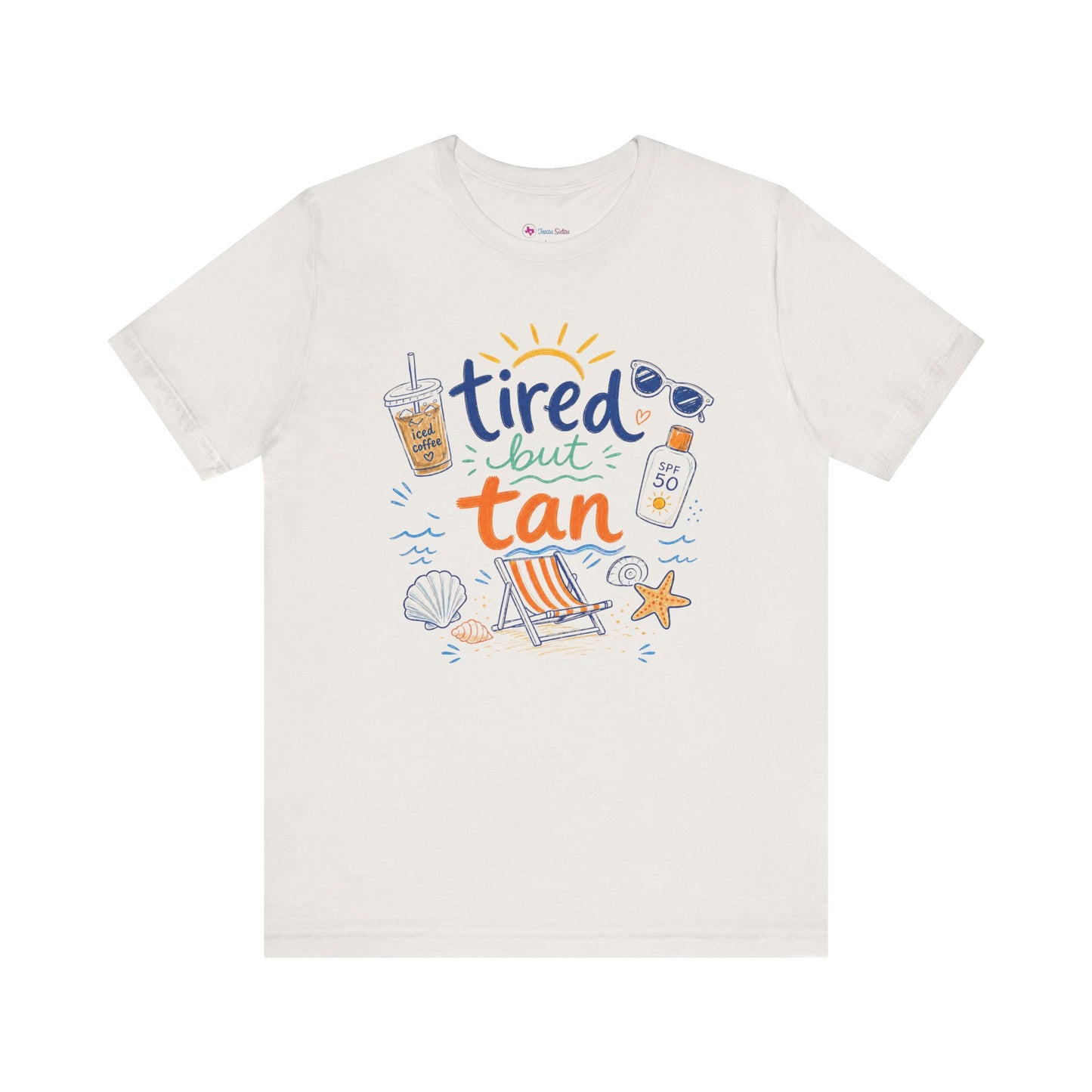 Tired but Tan Beach Graphic T-Shirt