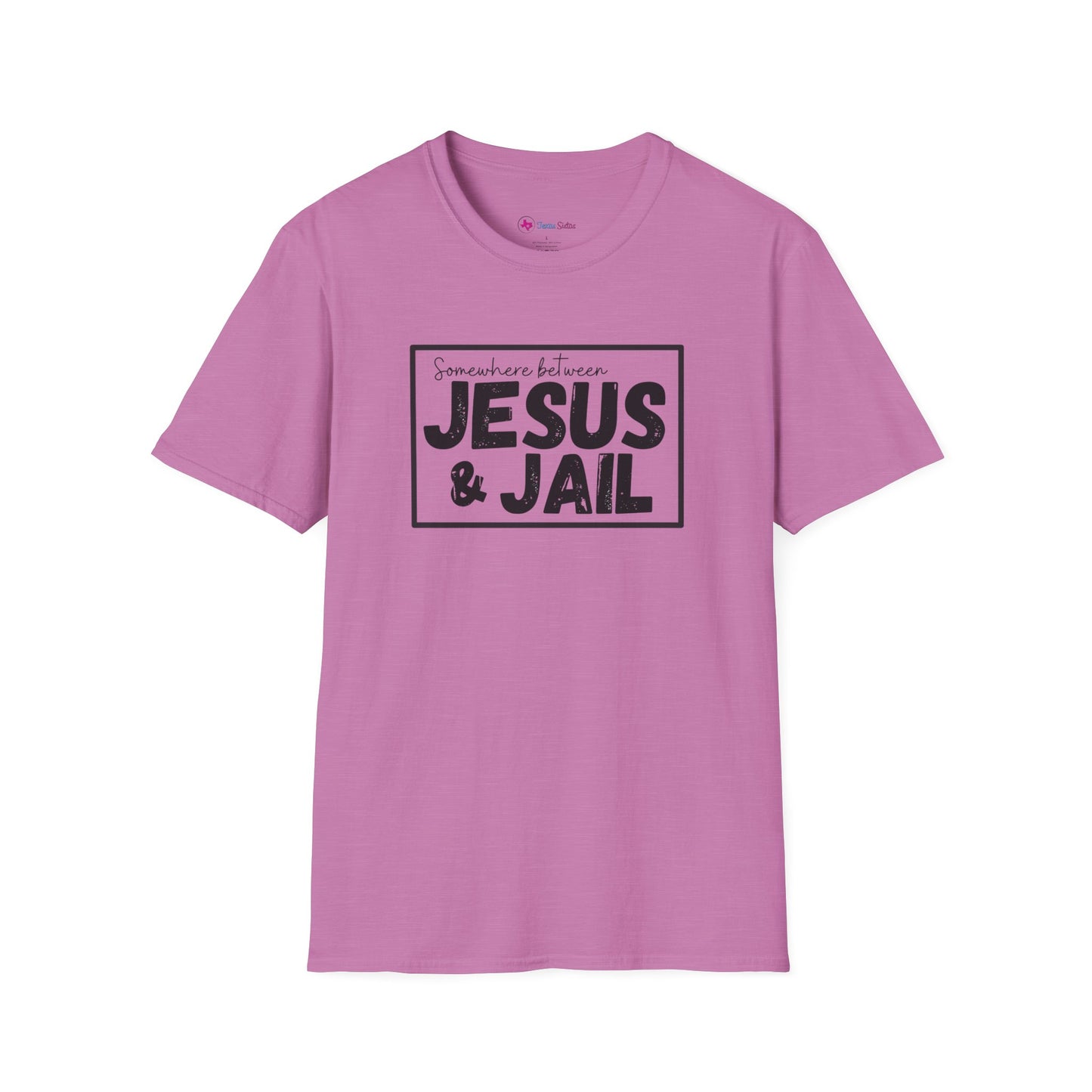 Somewhere Between Jesus & Jail T-Shirt