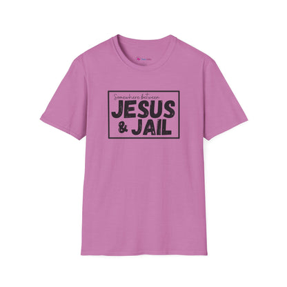 Somewhere Between Jesus & Jail T-Shirt