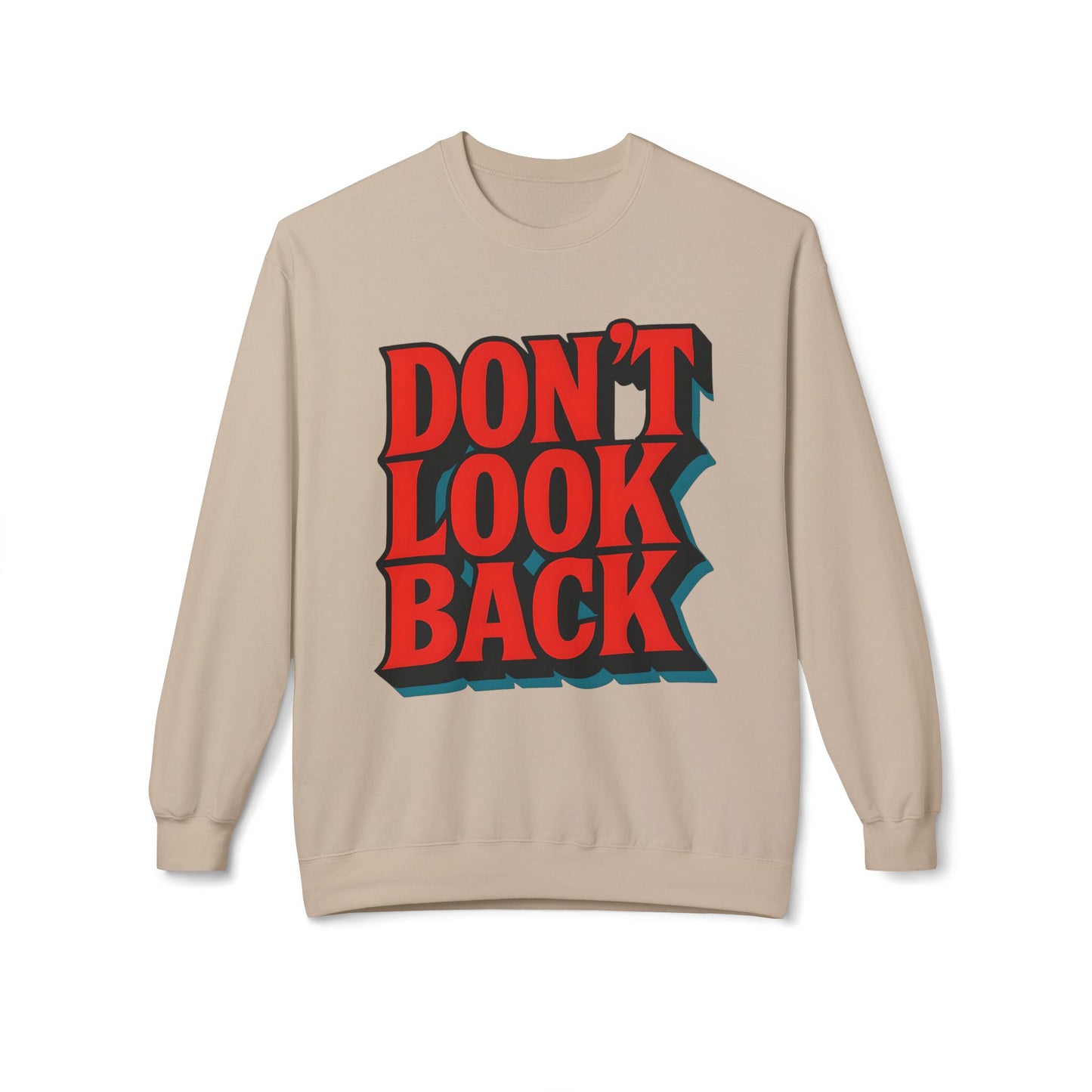 Softstyle Sweatshirt Don't Look Back - Comfortable and Stylish Fleece Crewneck for Adults
