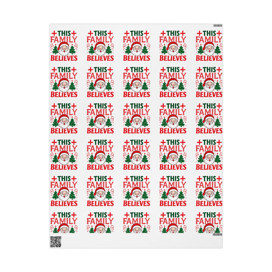 Christmas Wrapping Paper Roll This Family Believes Santa Claus Holiday Gift Wrap