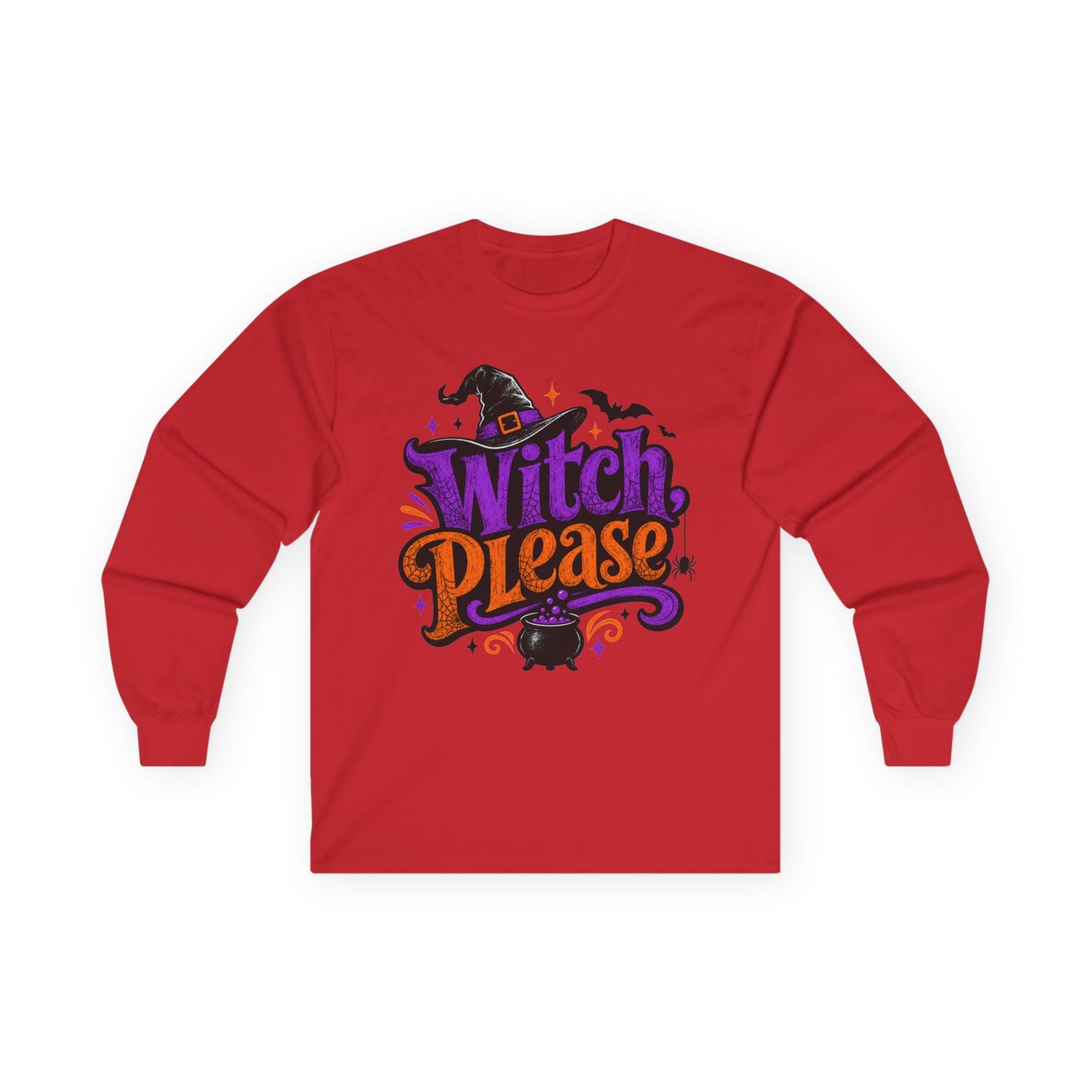 Witch Please Long Sleeve T-Shirt — Funny Halloween Witch Shirt