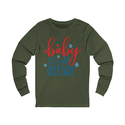 Christmas baby it's Cold Outside Long Sleeve T-SHIRT