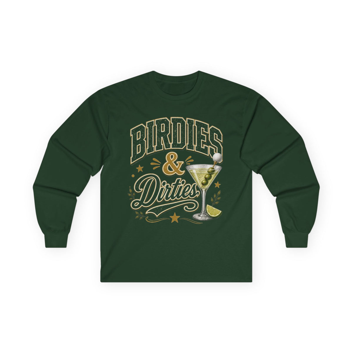 Birdies & Dirties Long Sleeve T-Shirt Golf Cocktail Marini's