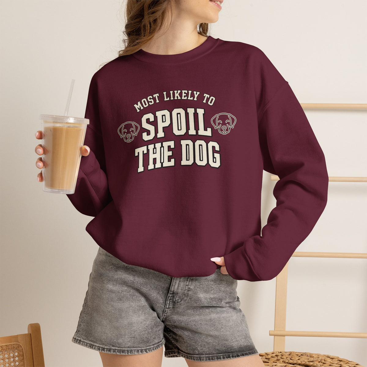 Most Likely To Spoil The Dog Sweatshirt - Funny Dog Mom Crewneck
