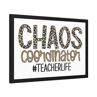 Teacher Life Framed Paper Posters - Chaos Coordinator Decor, Classroom Wall Art, Teacher Gift, Office Print, Inspirational Decor