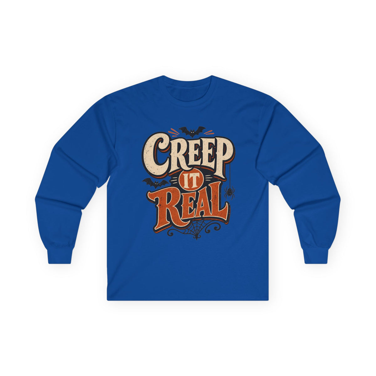 Creep It Real Halloween Long Sleeve T-Shirt
